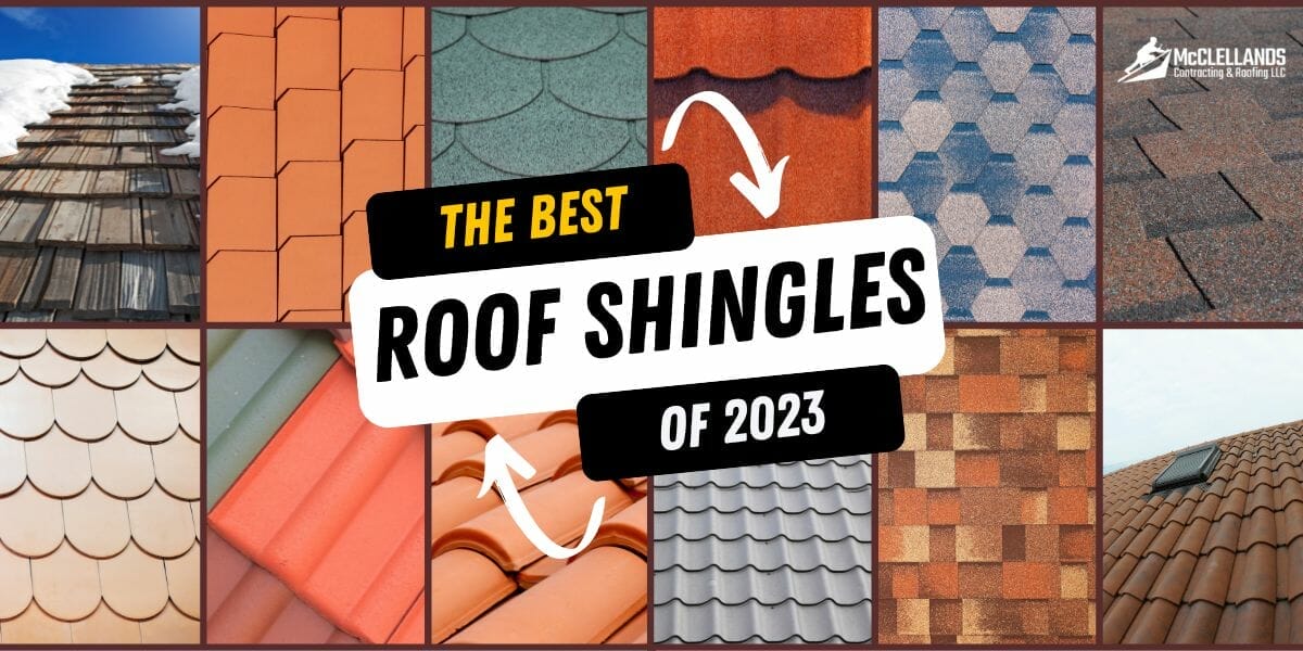 Best Roof Shingles Of 2023 (& Top Roof Shingles Brands)