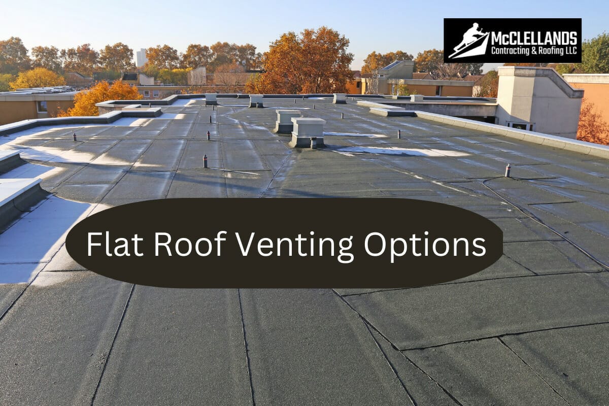 Flat Roof Venting Options: Do You Really Need Them?  