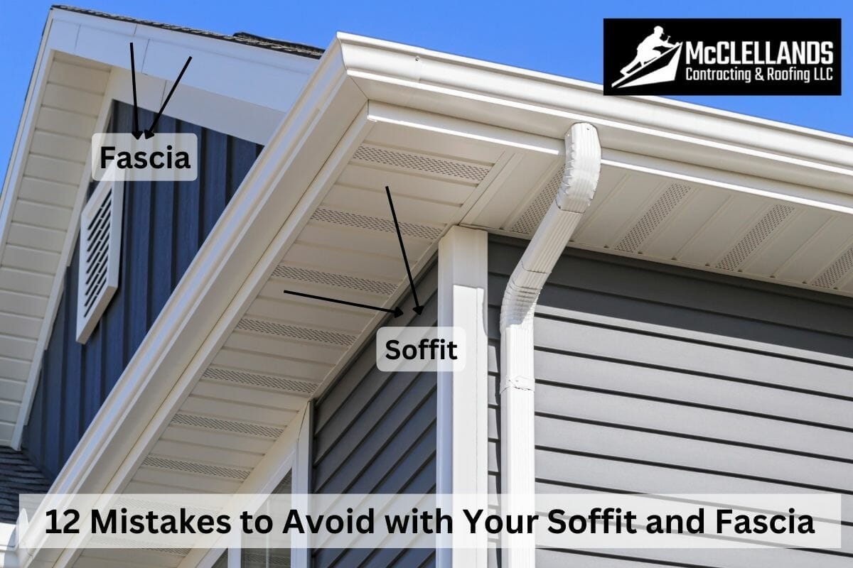 12 Soffit And Fascia Mistakes That Might Be Damaging Your Home