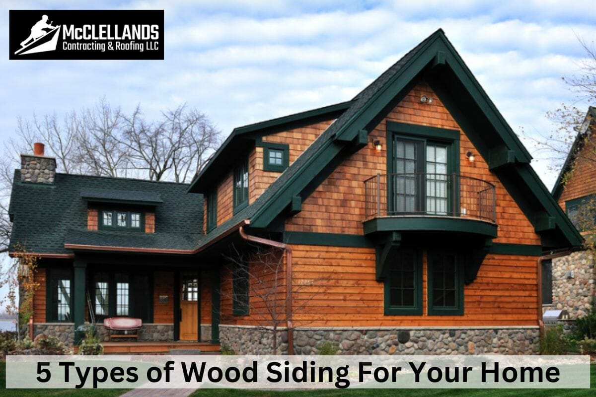 5 Wood Siding Styles That Give Your Home An Illusion Of A Fancy Cabin