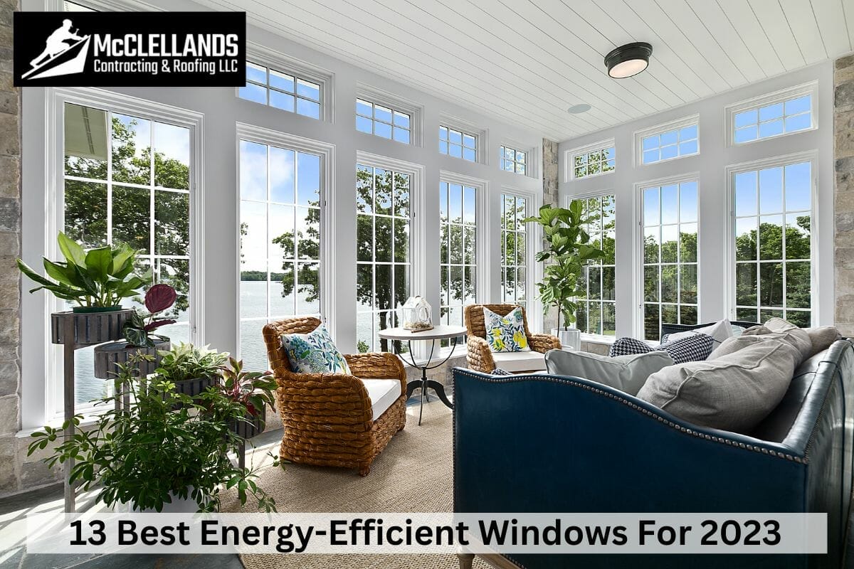 13 Best Energy-Efficient Windows For 2023