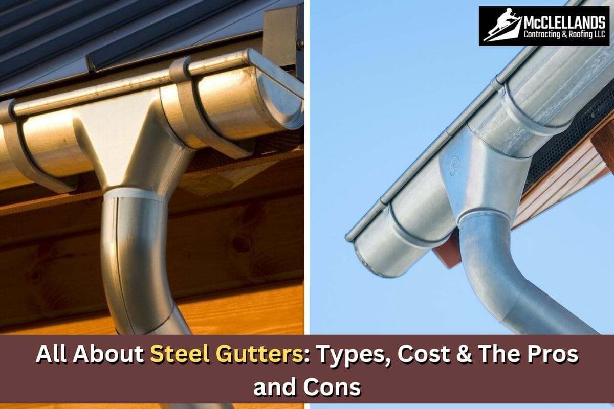 All About Steel Gutters: Types, Cost & The Pros and Cons