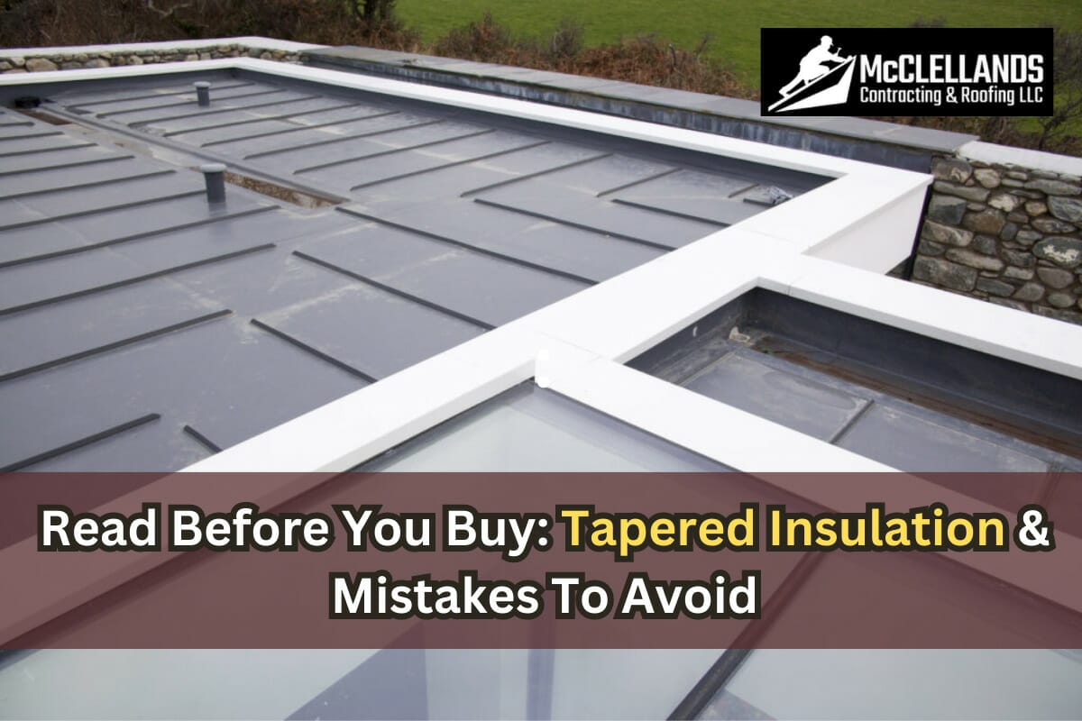 Read Before You Buy: Tapered Insulation & Mistakes To Avoid
