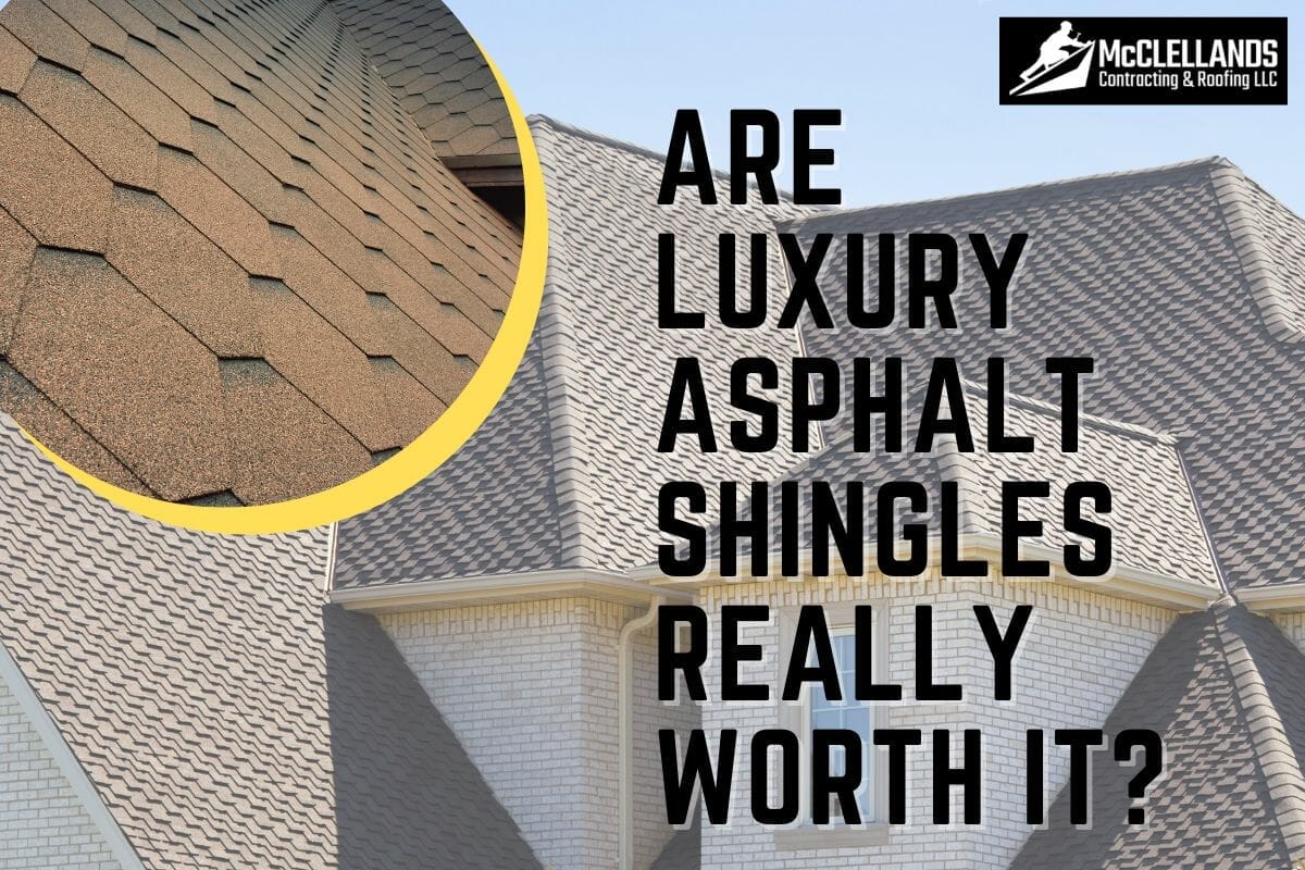 Are Luxury Asphalt Shingles Really Worth It?