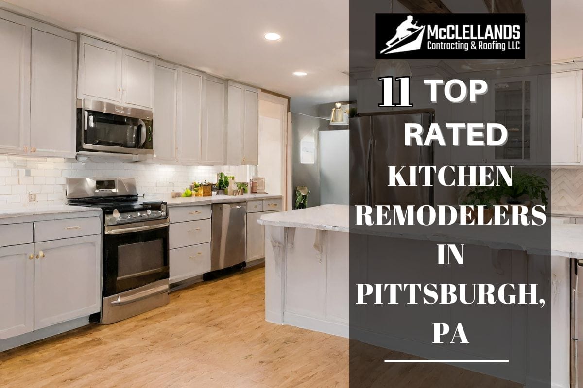 11 Top Rated Kitchen Remodelers In Pittsburgh, PA